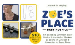 Zoe's Place fundraiser by Factory Floor Jewels - £10 will be donated for every piece of Marina Collection bought